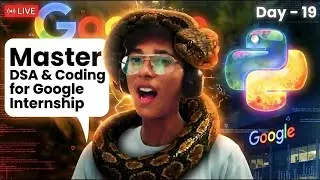 I Practice DSA Live Until I Crack Google 👀 | Daily Coding Stream | day - 19.