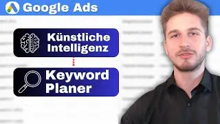 Google Ads Keyword Recherche 2025: Die KI + Keyword Planner Strategie