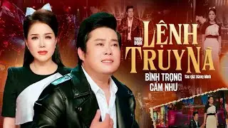 Trích Đoạn LỆNH TRUY NÃ - Cẩm Như & Bình Trọng | Cặp Đôi Song Ca Khiến Khán Giả Rưng Rưng Rơi Lệ