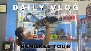 DAILY VLOG | MINI VLOG BENGKEL TOUR DANNE MOTOR BOGOR