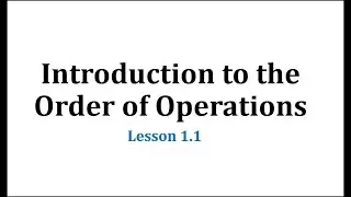 Order of Operations  (L1.1)