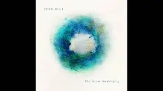 Cold Blue - The Great Awakening (Extended Mix) Trance 2024