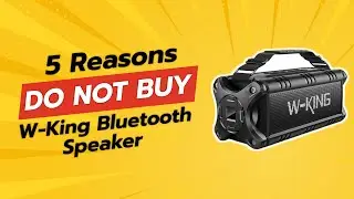 W-KING Bluetooth Speaker | 5 Reasons NOT to Buy! 🚫🔊