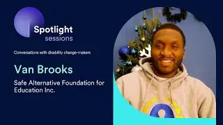 Van Brooks of Safe Alternative Foundation for Education | accessiBe's Spotlight Sessions