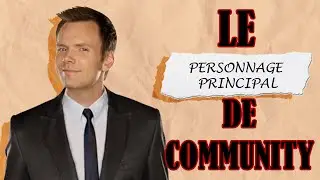 Qui est le PERSONNAGE PRINCIPAL  de COMMUNITY (Dan Harmon, Rick et Morty, Community)🤔🤔