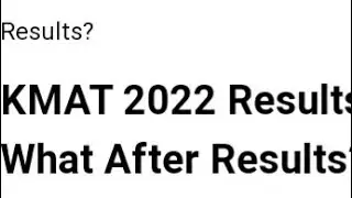 KMAT 2022 RESULT RELEASED DATE OUT, HOW TO DOWNLOAD, LATEST NEWS KMAT CUTOFF OUT