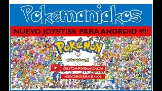Nuevo Joystick PARA ANDROID 9!!! Pokemon GO!!!! SIN ROOT!!!! Ya hay solucion para la compatibilidad!