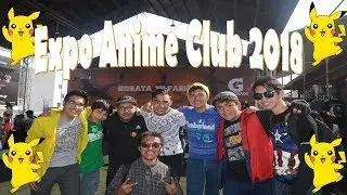 Anime Expo Club( parte 2) /Luis Lec ft CyanTube, Black Zero, pisabaj 94