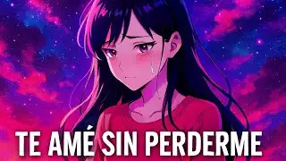 “Te amé sin perderme (aunque doliera)”