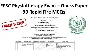 99 FPSC Rapid Fire Questions -Last minute Revision- Physiotherapy Guess Paper- Must watch #fpsc #pt 