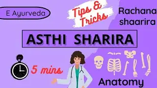 Asthi sharira || Bones || #bams #neet #ayurveda #charak #anatomy