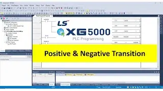 LS PLC Programming | Positive & Negative Transition Instruction | XG5000 Tutorial in Bangla