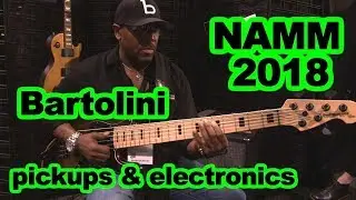 Bartolini pickups & Electronics booth NAMM 2018 Bass guitar tone demos with E Pruitt