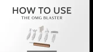 How To Use The OMG Blaster