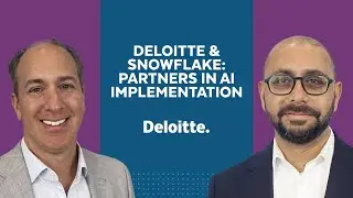 Deloitte And Snowflake Work Together To Bring AI Success To Enterprises
