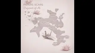 Paper Scars - Emily