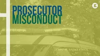 Prosecutor Misconduct