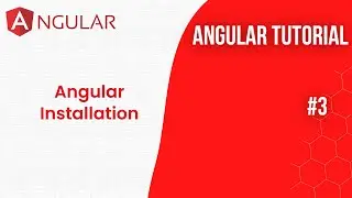 Angular Tutorial | E3 | Angular Installation | 2023 | Front End Development