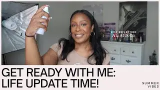 Get Ready with Me : life update. Plus using the Milani Skin tint & more