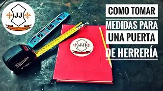 Como Tomar Medidas Para Hacer Una Puerta De Herreria