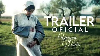 TRAILER OFICIAL: Virgen y Madre