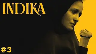 INDIKA ► Прохождение [Часть 3]