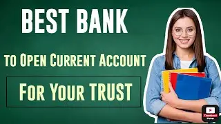 Best Bank to Open Current Account for Trust- NGOs,