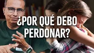 &iquest;Por qu&eacute; Debo Perdonar Ya?