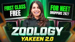 Yakeen 2.0 2027 - 1st Free Class of Zoology by Samapti Mam🔥 || NEET 2027