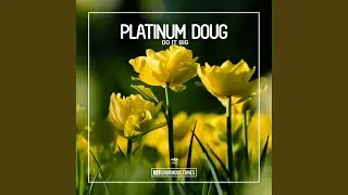 Do It Big (Original Club Mix)