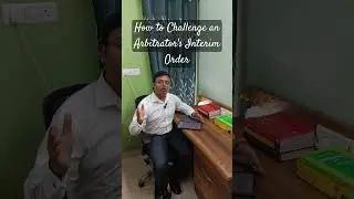 How to Challenge an Arbitrator's Interim Order #justice #lawandjustice #arbitration #law #disputes