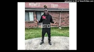 MIDWEST TRIPP- Justice