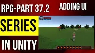 Unity Multiplayer RPG series part 37.2 - Adding UI