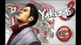 Yakuza 3 Remastered  PS4 Türkçe YamaOYNAYIŞ VİDEOSU