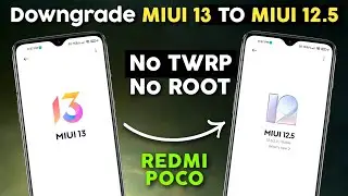 Downgrade MIUI 13 To MIUI 12.5⚡⚡ | Rollback From MIUI 13 TO MIUI 12.5 | Fastboot Method - हिंदी