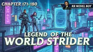 Legend of the World Strider | Chapters 171-180 | Full Novel Recap in Hindi | RR NOVEL BOY!