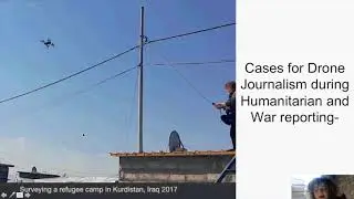 WeRobotics Webinar - Drone Journalism in Conflict Zones