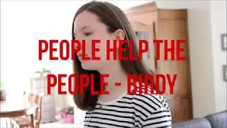 PEOPLE HELP THE PEOPLE - BIRDY // COVER BY ROSENACREE