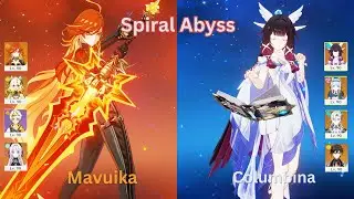 Spiral Abyss ( Floor 11 + 12 ) | Genshin Impact | C0R1 Mavuika C0R0 Columbina | 36*