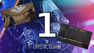 Em has an obsession... | Crystal Guard Highlights #1 | Rainbow 6 Siege | Kings Folk Gaming