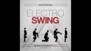Good Bye 2013 Mix electro swing mixed by Ale G