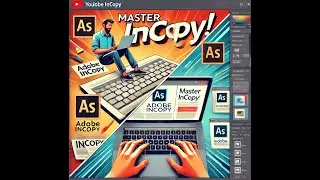 Streamline Your Publishing with Adobe InCopy