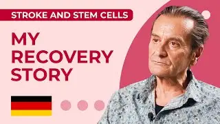 6 Years Post-Stroke: Why He Chose Stem Cell Therapy in Europe?