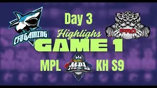 Highlights Game 1 | CFU Gaming vs Pro Esports | MPL KH S9 Playoffs Day 3