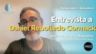 [Podcast IAEducativa] Temp. 3 Ep.4. Entrevista a Daniel Rebolledo Cormack