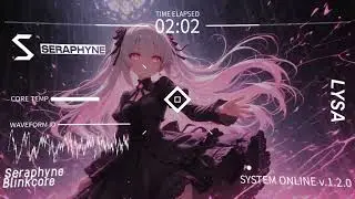 Seraphyne - Blinkcore [Future Core//Breakcore]