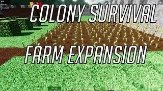 Colony survival 0.3.0 update -  Expanding the farm  - Colony survival 0 3 0 let's play gameplay