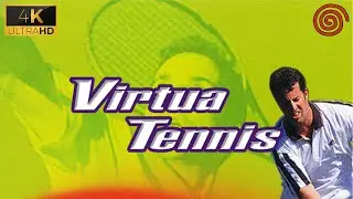DC First Look [020] | Virtua Tennis (US) (2000) | 4K60ᶠᵖˢ
