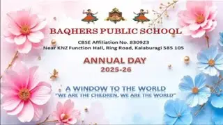 Annual day celebration @ Baqhers public school 2025-2026