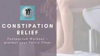 Postpartum workout for Constipation relief - Core Fitness for Moms